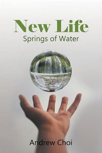 Cover image for New Life: Springs of Water