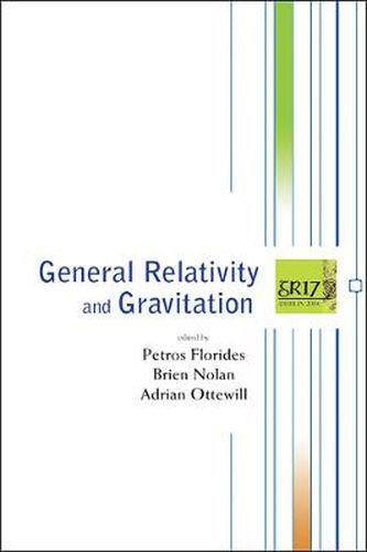 Cover image for General Relativity And Gravitation - Proceedings Of The 17th International Conference