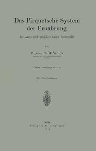 Cover image for Das Pirquetsche System der Ernahrung: fur AErzte und gebildete Laien dargestellt