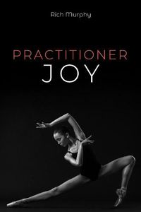 Cover image for Practitioner Joy