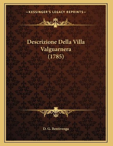 Cover image for Descrizione Della Villa Valguarnera (1785)