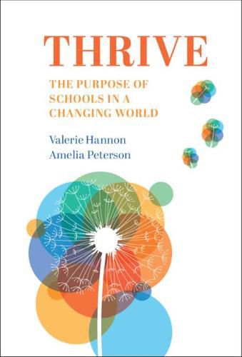 Cover image for Thrive: The Purpose of Schools in a Changing World