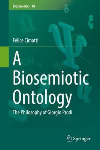 Cover image for A Biosemiotic Ontology: The Philosophy of Giorgio Prodi