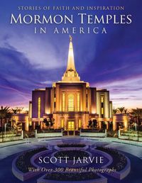 Cover image for Mormon Temples in America: Stories of Faith and Inspiration