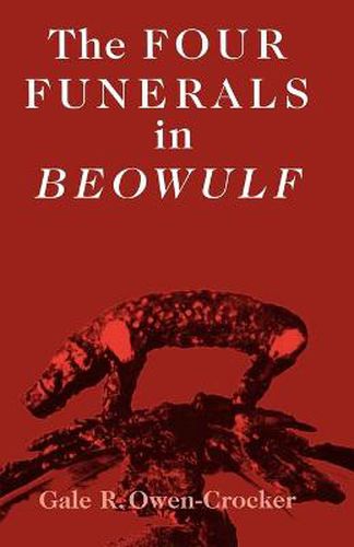 Cover image for The Four Funerals in Beowulf