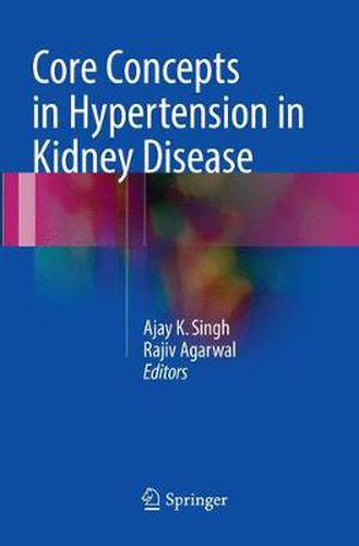 Cover image for Core Concepts in Hypertension in Kidney Disease