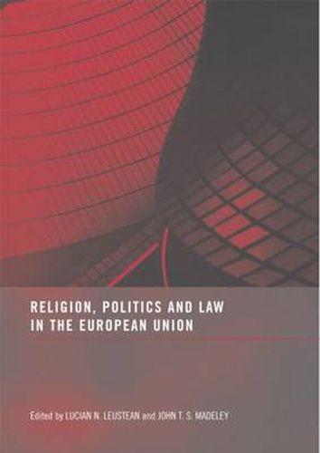 Cover image for Religion, Politics and Law in the European Union