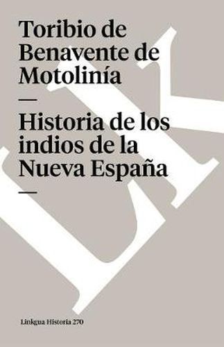 Cover image for Historia de Los Indios de la Nueva Espana