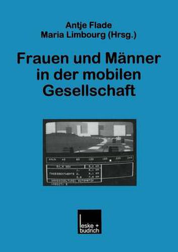 Frauen Und Manner in Der Mobilen Gesellschaft