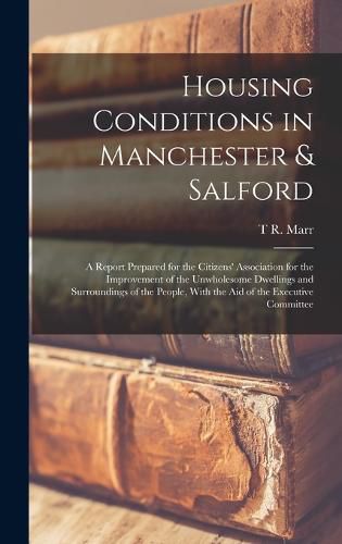 Cover image for Housing Conditions in Manchester & Salford