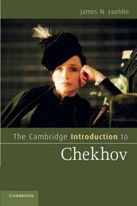 Cover image for The Cambridge Introduction to Chekhov