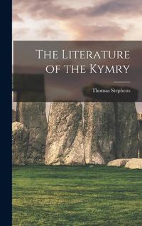 Cover image for The Literature of the Kymry