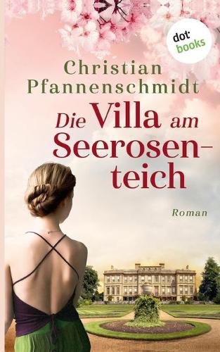 Cover image for Die Villa am Seerosenteich: Roman