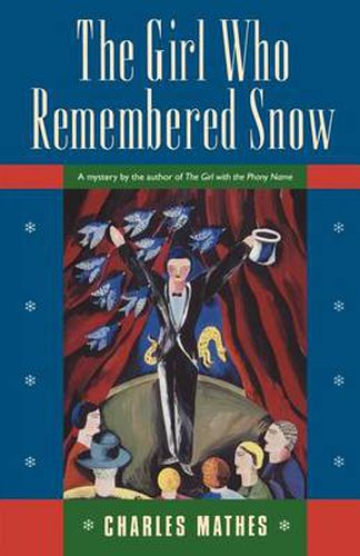 Cover image for The Girl Who Remembered the Snow: A Mystery