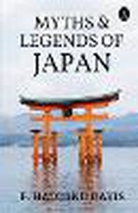 Cover image for Myths & Legends of Japan (EditionFirst)