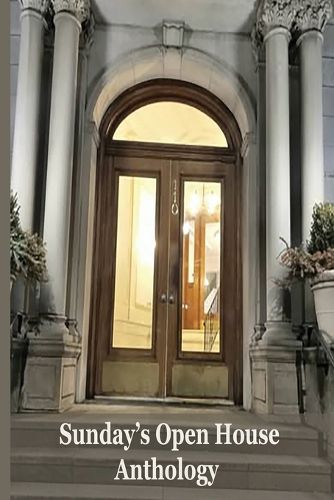 Cover image for Sunday's Open House Anthology