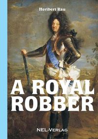 Cover image for A royal robber