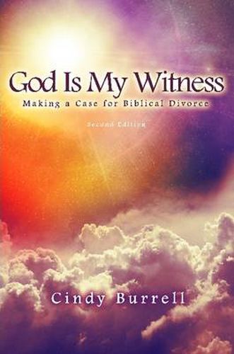 Cover image for God is My Witness: Making a Case for Biblical Divorce (2nd Edition)