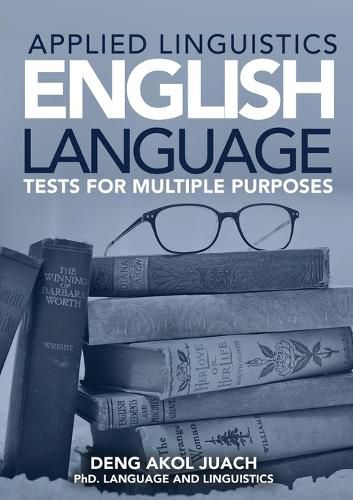 Cover image for Applied Linguistics English Language Tests for Multiple Purposes