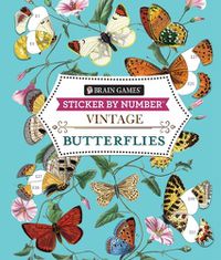 Cover image for Brain Games - Sticker by Number - Vintage: Butterflies