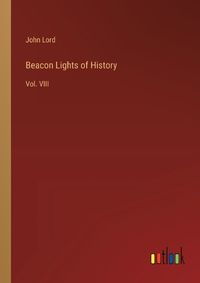Cover image for Beacon Lights of History