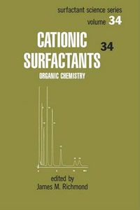 Cover image for Cationic Surfactants: Organic Chemistry