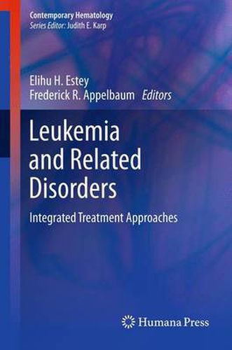 Cover image for Leukemia and Related Disorders: Integrated Treatment Approaches