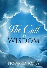 Cover image for The Call to Wisdom