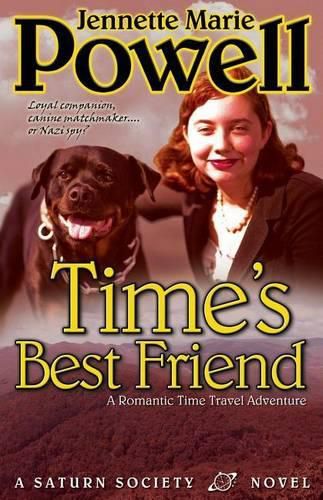 Cover image for Time's Best Friend: A Romantic Time Travel Adventure