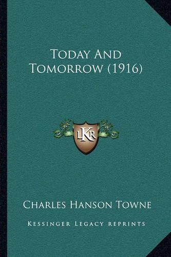 Today and Tomorrow (1916)