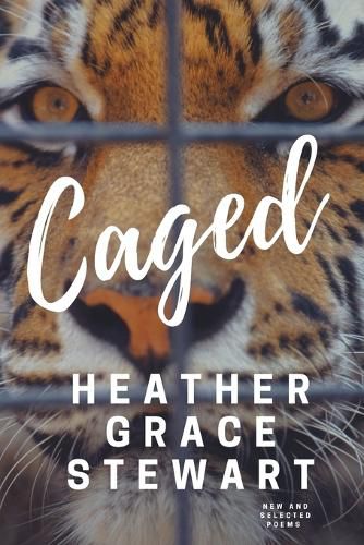 Caged: New and Selected Poems