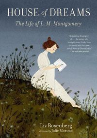 Cover image for House of Dreams: The Life of L. M. Montgomery