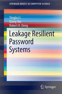 Cover image for Leakage Resilient Password Systems