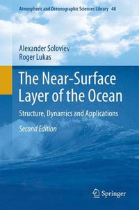 Cover image for The Near-Surface Layer of the Ocean: Structure, Dynamics and Applications