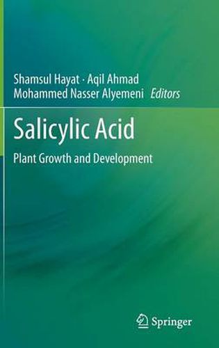 Cover image for SALICYLIC ACID: Plant Growth and Development