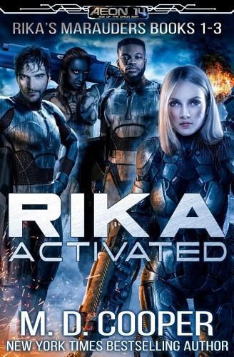 Cover image for Rika Activated: Rika's Marauders Books 1-3