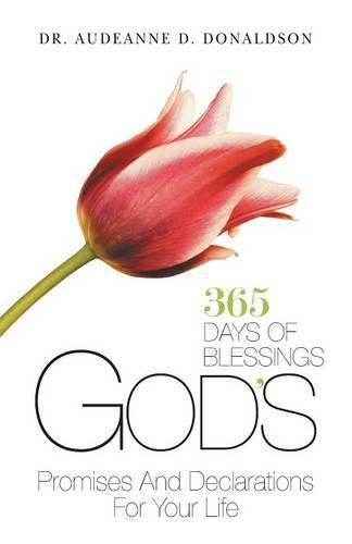 Cover image for God's Promises and Declarations for Your Life: 365 Days of Blessings