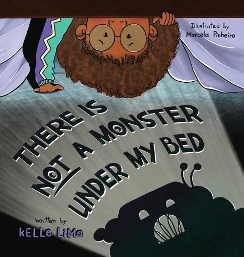 Cover image for There Is Not A Monster Under My Bed