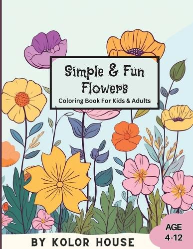 Cover image for Simple & Fun Flowers Coloring Book