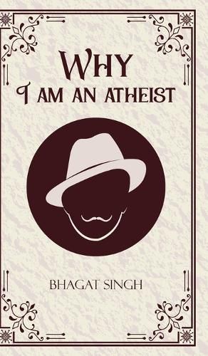 Cover image for Why I am an Atheist (Edition1st)