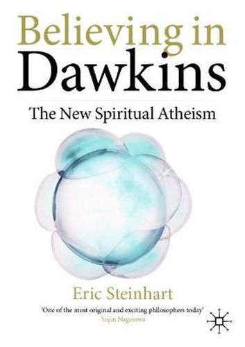 Cover image for Believing in Dawkins: The New Spiritual Atheism