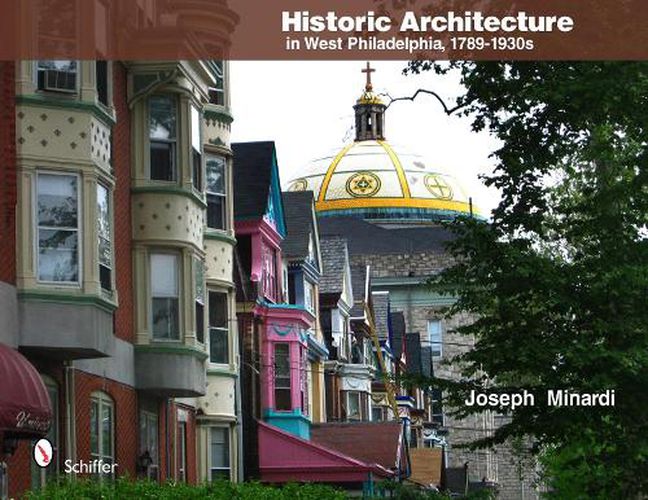Cover image for Historic Architecture in West Philadelphia, 1789-1930s