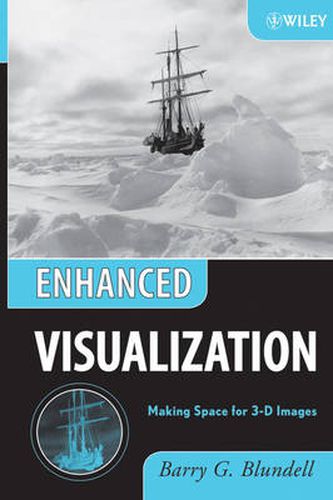 Cover image for Enhanced Visualization: Making Space for 3-D Images