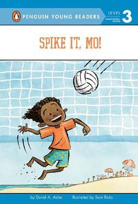 Cover image for Spike It, Mo!