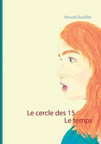 Cover image for Le cercle des 15: Le temps