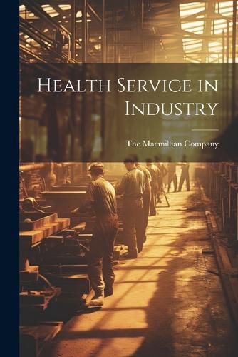 Cover image for Health Service in Industry