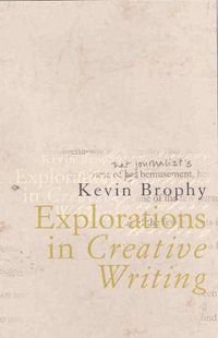 Cover image for Explorations In Creative Writing