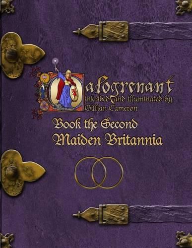 Cover image for Calogrenant Book the Second: Maiden Britannia