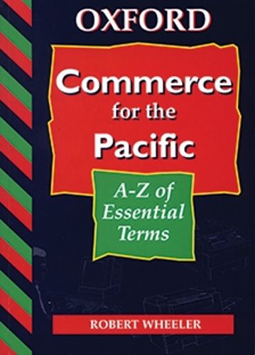Cover image for Commerce For The Pacific: A-Z of Essential Terms