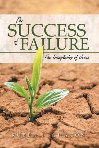 Cover image for The Success of Failure: The Discipleship of Jesus